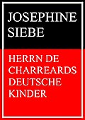 Herrn de Charreards deutsche Kinder