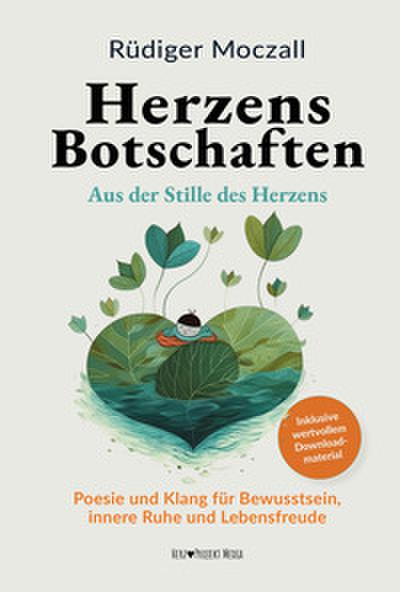 Herzens Botschaften - Aus der Stille des Herzens