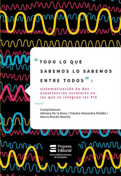 ’Todo lo que sabemos lo sabemos entre todos’
