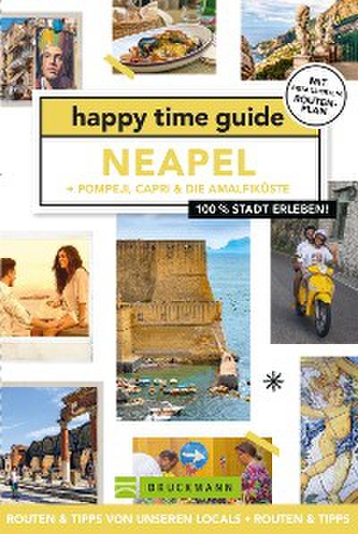 happy time guide Neapel + Pompeji, Capri & die Amalfiküste