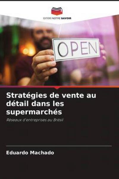 Stratégies de vente au détail dans les supermarchés