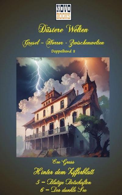 Blutige Botschaften / Der dunkle See - Hinter dem Zifferblatt 5 + 6