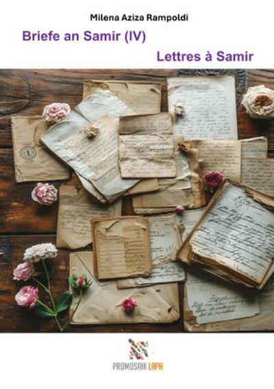 Briefe an Samir  (IV) Lettres à Samir