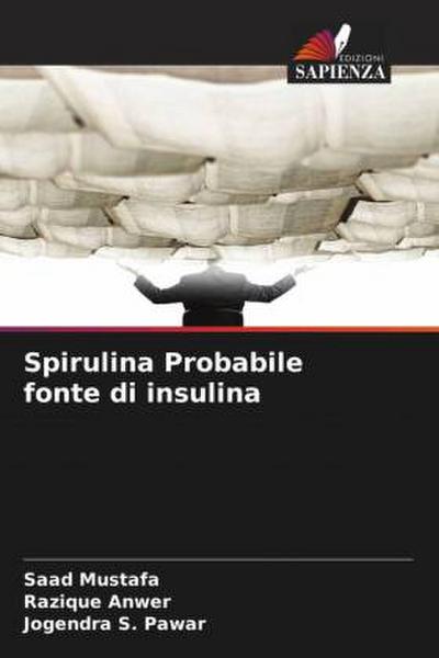 Spirulina Probabile fonte di insulina