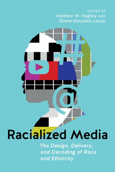 Racialized Media