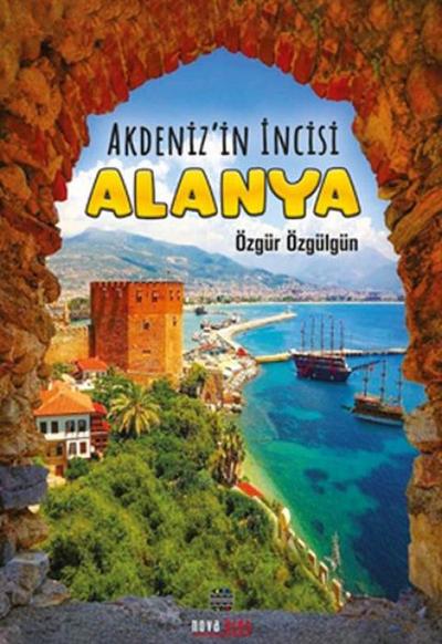 Akdenizin Incisi Alanya
