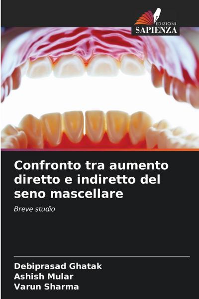 Confronto tra aumento diretto e indiretto del seno mascellare