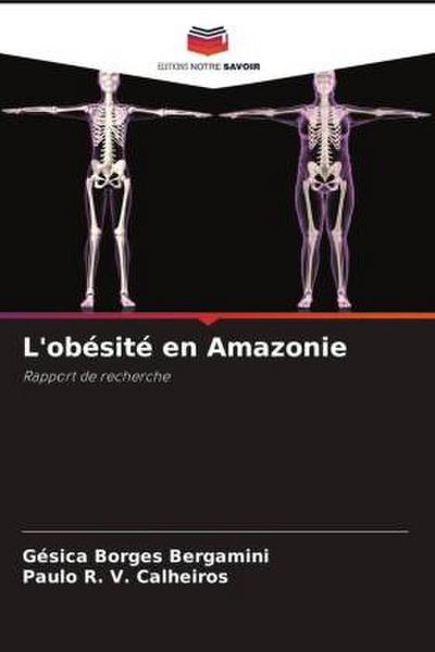 L’obésité en Amazonie