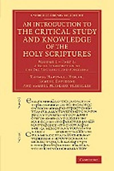 An  Introduction to the Critical Study and Knowledge of the Holy Scriptures