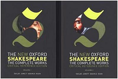 The New Oxford Shakespeare: Critical Reference Edition
