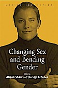 Changing Sex and Bending Gender