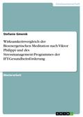 Wirksamkeitsvergleich der Bioenergetischen Meditat