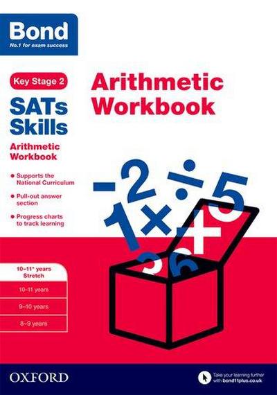 Bond SATs Skills: Arithmetic Workbook