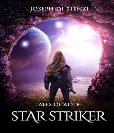 Tales of Alyie Starstriker
