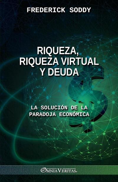 Riqueza, riqueza virtual y deuda