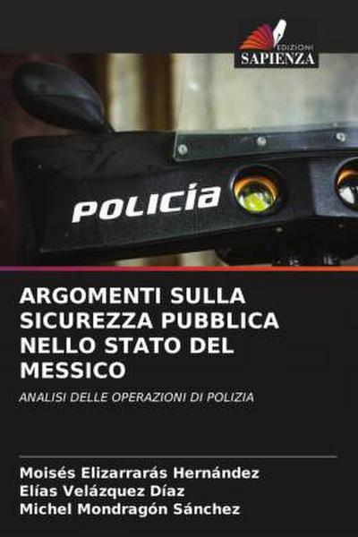 ARGOMENTI SULLA SICUREZZA PUBBLICA NELLO STATO DEL MESSICO