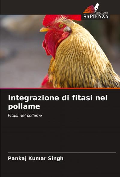 Integrazione di fitasi nel pollame