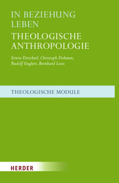 In Beziehung leben, Theologische Anthropologie