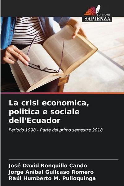 La crisi economica, politica e sociale dell’Ecuador