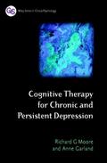 Cognitive Therapy for Chronic and Persistent Depre