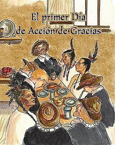 El Primer Día de Acción de Gracias