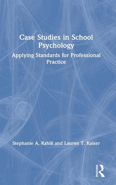 Case Studies in School Psychology