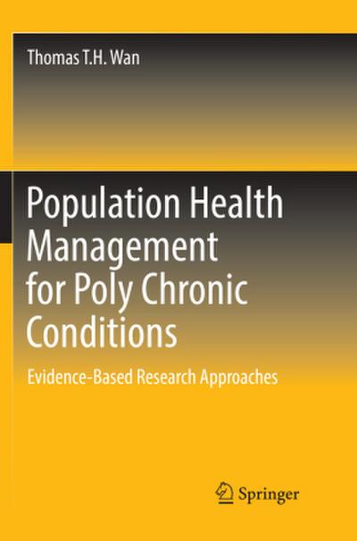 Population Health Management for Poly Chronic Conditions