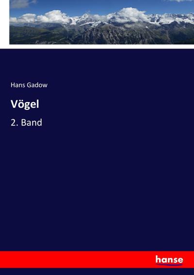 Vögel - Hans Gadow