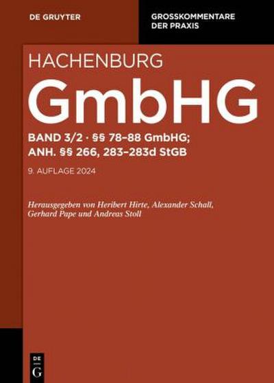 Gesetz betreffend die Gesellschaften mit beschränkter Haftung (GmbHG) §§ 78-88; Anh. §§ 266, 283-283d StGB
