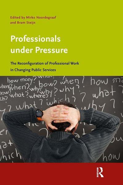 Professionals Under Pressure