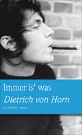 E-Book: Immer is` was - Dietrich von Horn