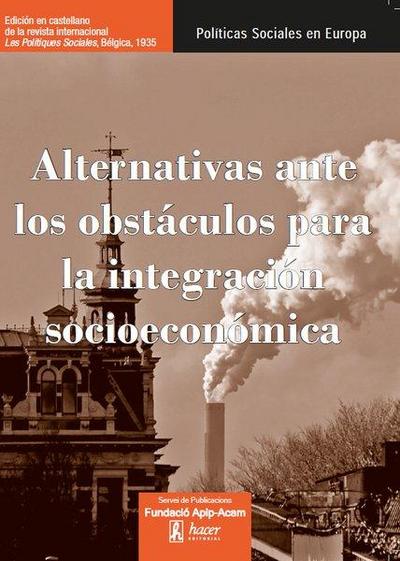 Alternativas ante los obstáculos para la integración socioeconómica