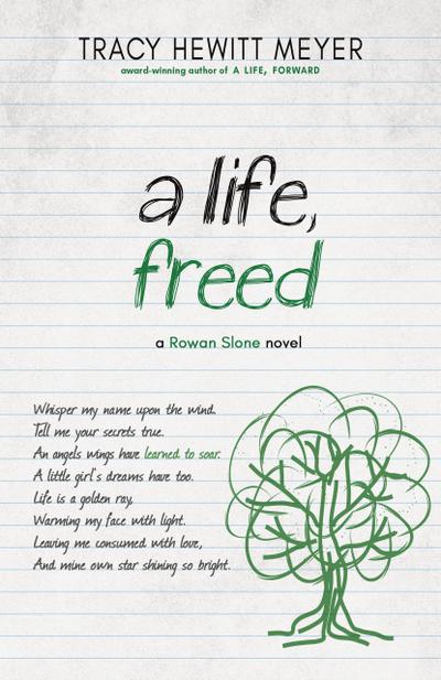 A Life, Freed (Rowan Slone, #3)