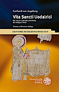 Gerhard von Augsburg: Vita Sancti Uodalrici