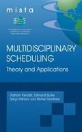 Multidisciplinary Scheduling: Theory and Applicati
