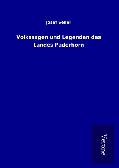 Volkssagen und Legenden des Landes Paderborn