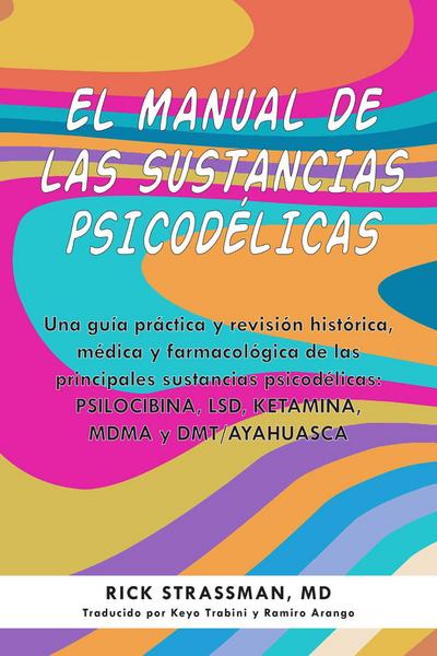 El manual de las sustancias psicodélicas