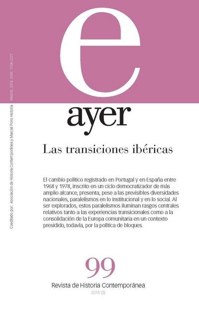 Las transiciones ibéricas : ayer 99