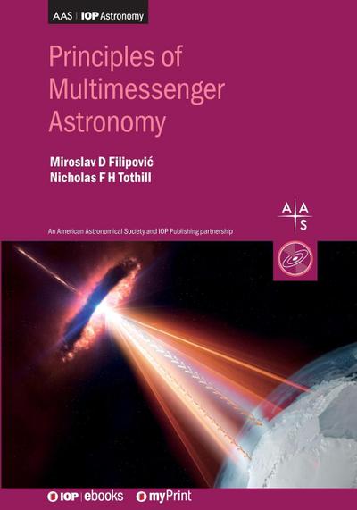 Principles of Multimessenger Astronomy