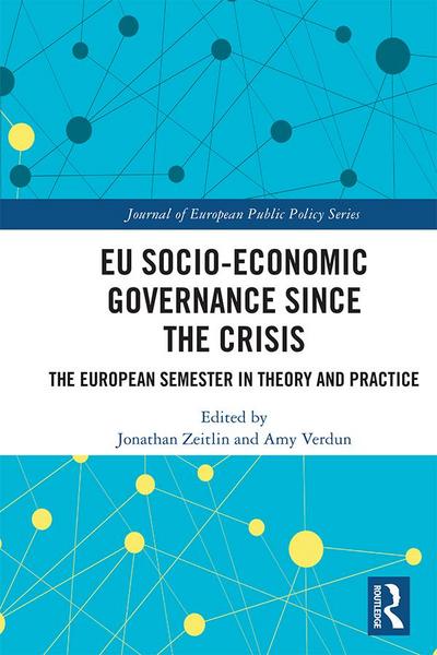 EU Socio-Economic Governance since the Crisis