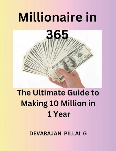 Devaraj: Millionaire in 365