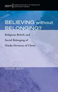 Believing Without Belonging?