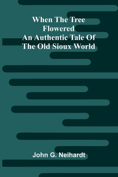 When The Tree Flowered