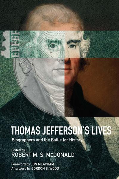 Thomas Jefferson’s Lives
