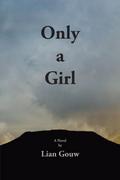 Only a Girl