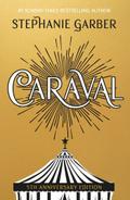 Caraval: 5th Anniversary Edition with a stunning f