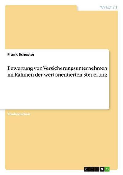Bewertung von Versicherungsunternehmen im Rahmen der wertorientierten Steuerung
