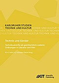 Technik und Gender : Technikzukünfte als geschlech