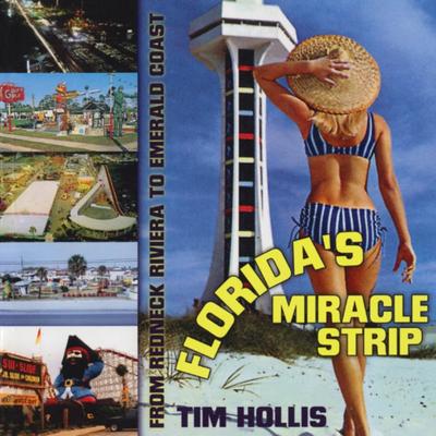 Florida’s Miracle Strip