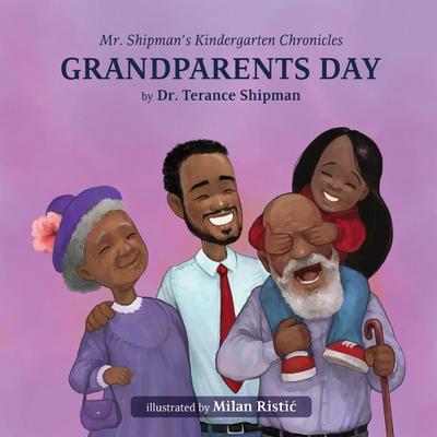 Mr. Shipman’s Kindergarten Chronicles Grandparents Day